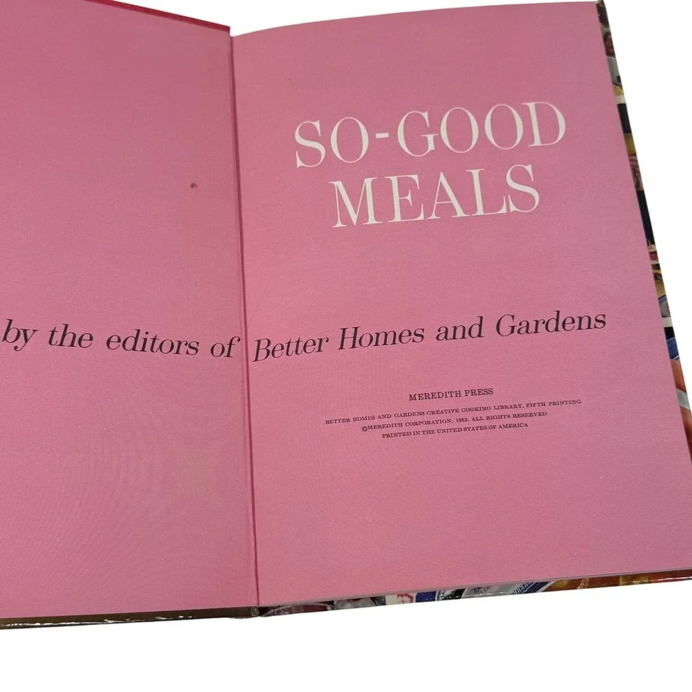 Better Homes and Gardens So-Good Meals Cookbook 1963 Vintage Hardcover Retro 100